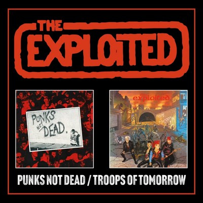 PUNKS NOT DEAD / TROOPS OF TOMORROW